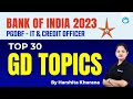 Bank of India Credit/IT Officer 2023 | Top 30 Group Discussion Topics | By Harshita Khurana
