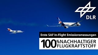 Erste In-Flight Emissionsmessungen von 100 Prozent nachhaltigem Flugkraftstoff (SAF)