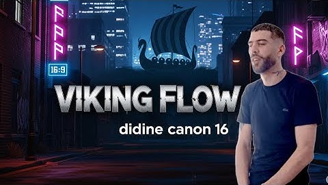Didine Canon 16 - Viking Flow DZ (Official music) ديدين كلاش