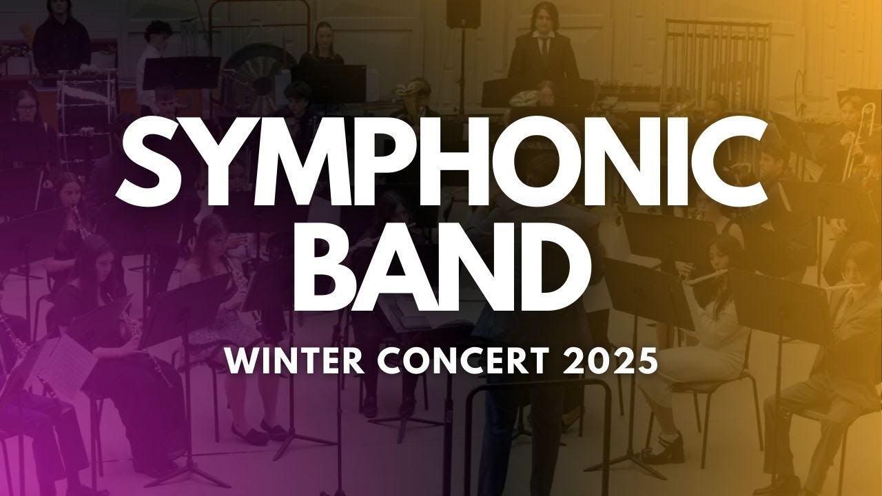 Symphonic Band - Winter Concert 2025 - YouTube