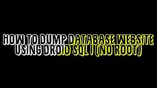 How to dump database website using droidsqli