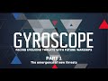 Gyroscope 1/3 - The emergence of new threats