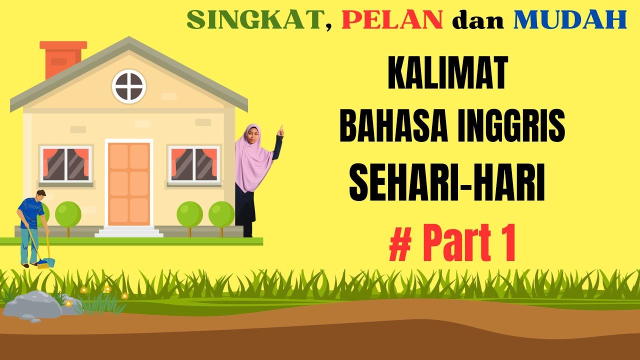kalimat bahasa inggris sehari hari || part 1