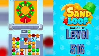 Sand loop level 516 Walkthrough Solution 