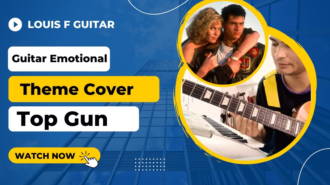 Top gun Theme Cover Guitar YouTube