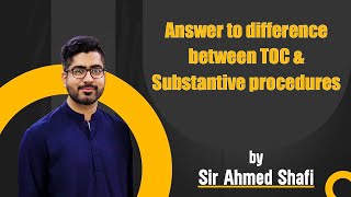 Answer To Difference Between Test Of Control And Substantive Procedure