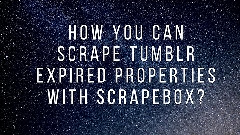 Expired Tumblr Hunter - How To Find Expired Web 2.0 Sites