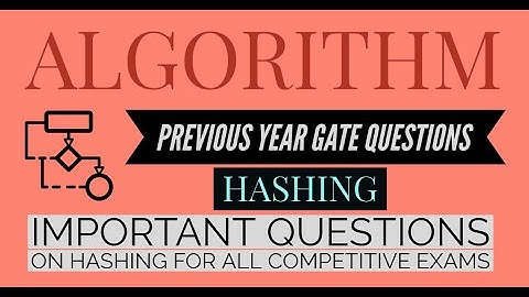 66. Previous Year GATE Questions on Hashing (Part 1) | Important Question for all Competitive Exams