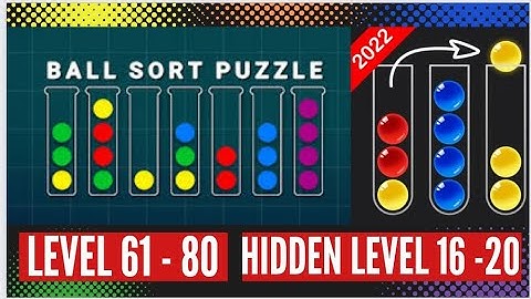 Ball Sort- Color Puzzle Game Level 61 - 80| Hidden Level 16 - 20