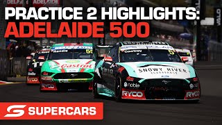 Practice 2 Highlights - VALO Adelaide 500 | Supercars 2022