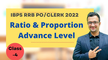 IBPS RRB PO/Clerk 2022 | Class-4 | Ratio & Proportion | Mains Level | Sumit Sir