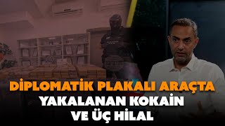 Download Lagu Diplomatik plakalı araçta yakalanan kokain ve üç hilal | Murat Ağırel anlatıyor... MP3 Download Lagu Diplomatik plakalı araçta yakalanan kokain ve üç hilal | Murat Ağırel anlatıyor... MP3