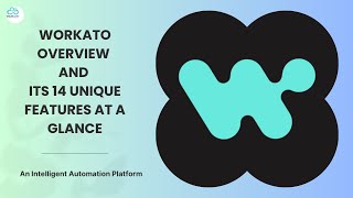Workato Overview And Its 14 Unique Features At a Glance