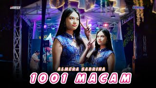 Download Lagu 1001 MACAM - ALMERA SABRINA - NEW EFRITA LIVE PORONG | SADEGA OFFICIAL - BUSRO JAYA AUDIO  MP3