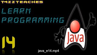 T4zzTeaches - Java - (E14) Under Constructors & Super Classes