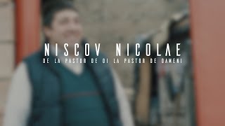 Niscov Nicolae - De la păstor de oi la păstor de oameni