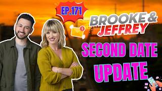 Brooke and Jeffrey - Second Date Update | That Was So Uncomfortable | Phone Call Confessions EP#171