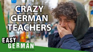 What Are German Teachers Like? | Easy German 442