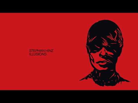 Stephan Hinz - Illusions