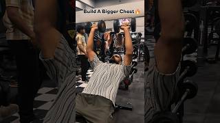 Build A Bigger Chest 💪🔥 #viralvideo #motivation #chest #shorts #youtube #fitness #workoutdemo
