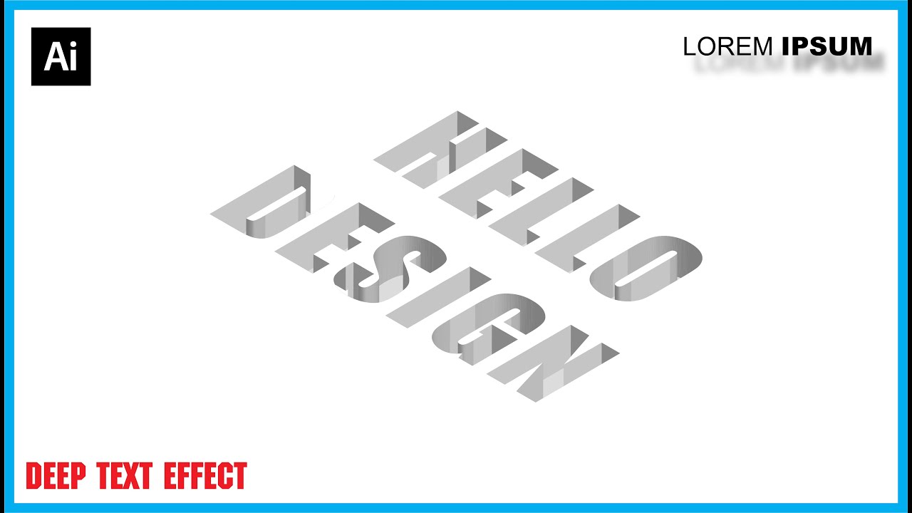 3D Deep Text Effect In Adobe Illustrator Tutorial | Deep Hello Design ...
