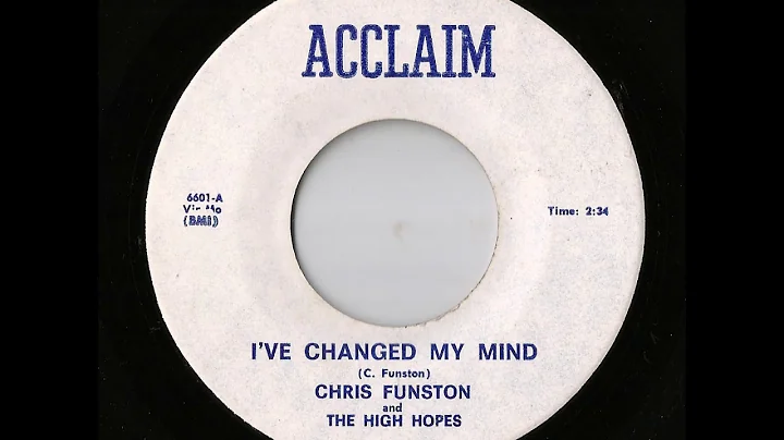 Chris Funston And The High Hopes - I've Changed My...