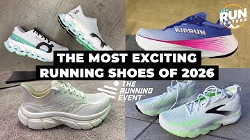 The Most Exciting Running Shoes Of 2026 | 11 shoes from The Running Event 2025