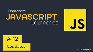 JavaScript : 12-Les dates