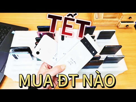 TẾT RỒI !!! MUA MÁY GÌ HỢP LÝ | GOOGLE 6XL PRO 1TR5 VÀ #smartphone #dienthoaichinhhang