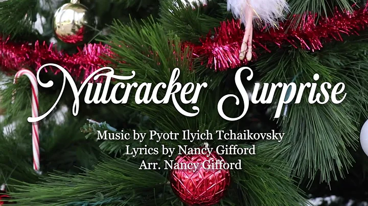 Nutcracker Surprise | Arranged by Nancy Gifford