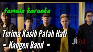 Terima Kasih Patah Hati - Kangen Band (karaoke / tanpa vocal) female version