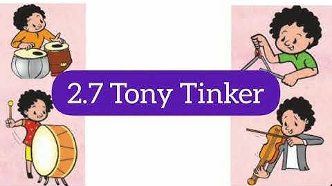 Std.2nd My English Book// Poem 2.7 Tony Tinker // With animation video