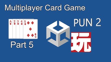 How To Build a Multiplayer Card Game in Unity with PUN 2 and Playmaker - Part 5