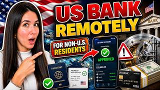Open a U S Bank Account Remotely for Non-Residents