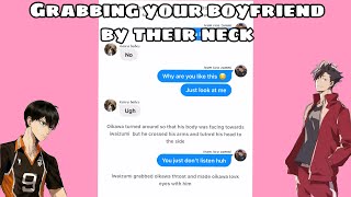 Grabbing your boyfriend's neck challenge(Tops GC♡)Haikyuu texts