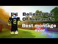 @YesSmartyPie Himlands Believer (Full Montage)