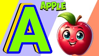 A is for Apple 🍎 A A Apple Song | ABC Alphabet Song for Kids | Nursery Rhymes for Toddlers