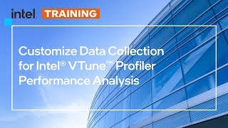 Customize Data Collection for Intel® VTune™ Profiler Performance Analysis | Intel Software screenshot 5