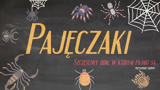 Pajęczaki z lekką domieszką wijów - pająki, kosarze, skorpiony, roztocze i inne stawonogi