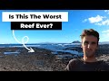 The worst reef ive ever surfed on