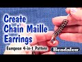 Create Chain Maille Earrings using the European 4-in-1 Pattern