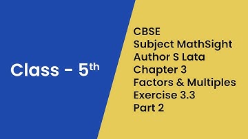 Factors and Multiples Class 5 | CBSE Math | Chapter 3 | Exercise 3.3 | Part 2