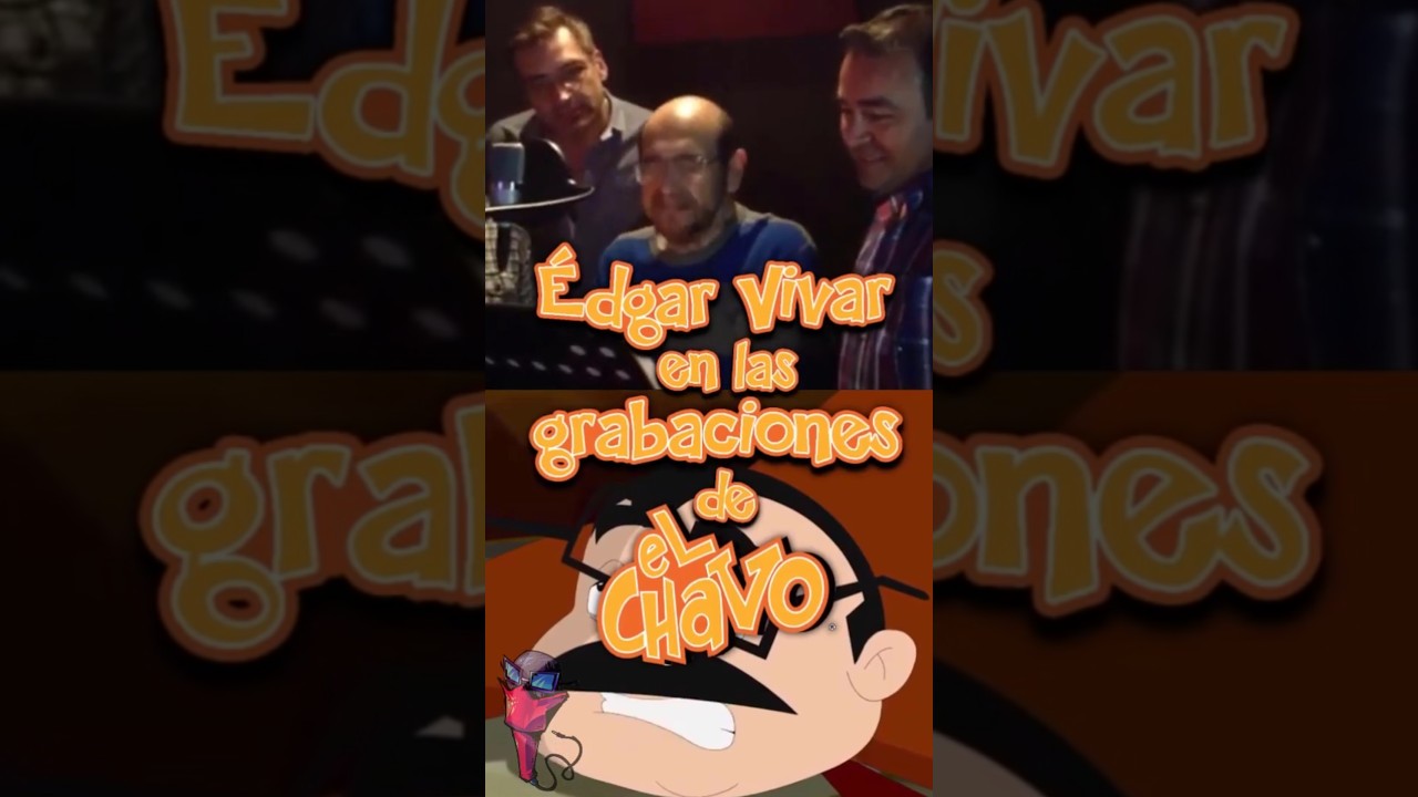 ¿Édgar Vivar En El Chavo Animado? | #shorts