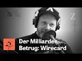 Wirecard-Skandal: Der größte Betrug in Deutschland 💰