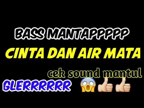 cek sound adella||cinta dan air mata