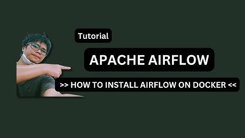 How to install Airflow on Docker | Setting Up Airflow with Docker-Compose in 3 Minutes
