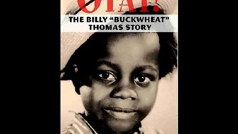 OUR GANG/LITTLE RASCALS Otay! The Billy Buckwheat ...