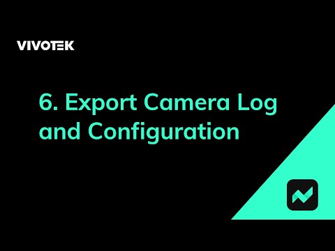 Shepherd Tutorials – Export Camera Log and Configuration