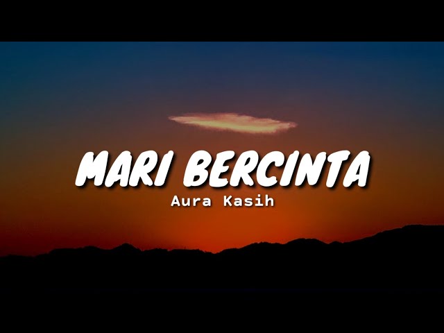 Aura Kasih - Mari Bercinta | Cover By Tira u0026 Aal (Lirik) class=