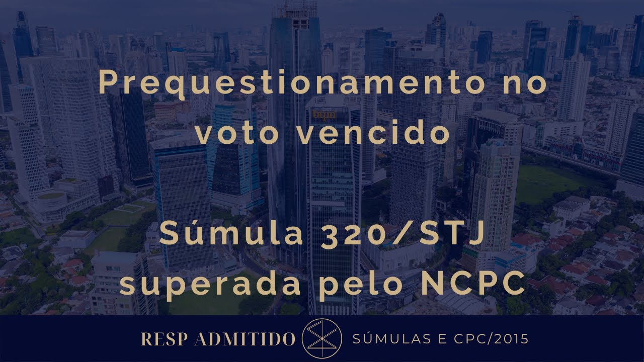 prequestionamento-no-voto-vencido-s-mula-320-stj-superada-pelo-cpc